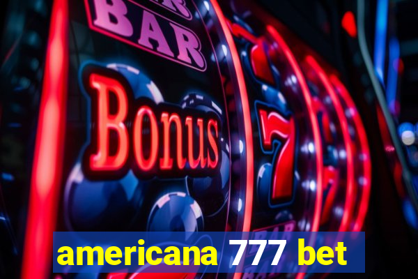 americana 777 bet