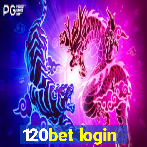 120bet login