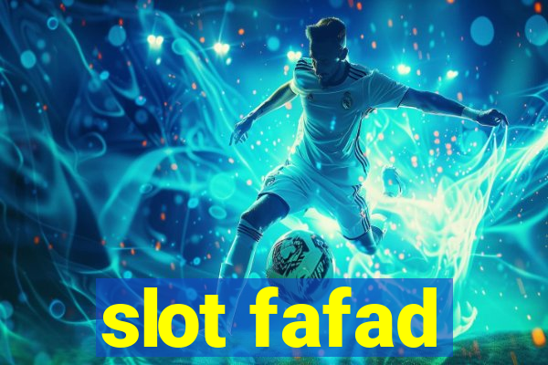 slot fafad