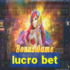 lucro bet