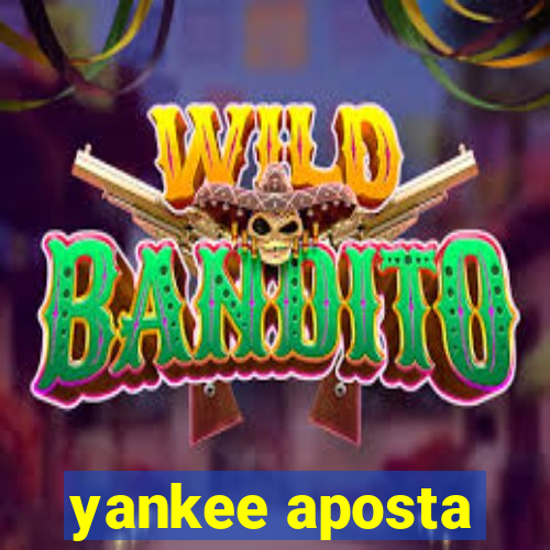 yankee aposta