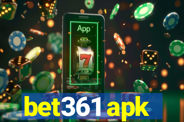 bet361 apk