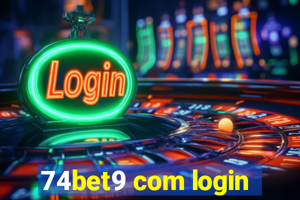 74bet9 com login