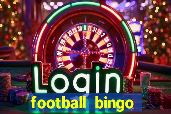 football bingo online - play now