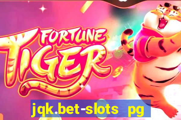 jqk.bet-slots pg online games