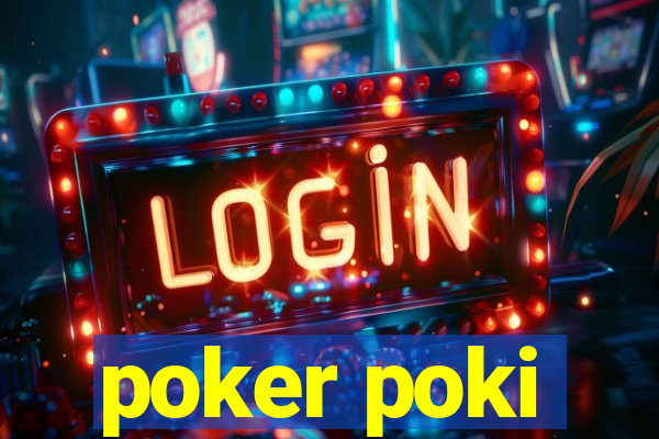 poker poki