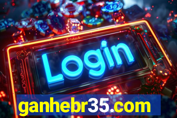 ganhebr35.com