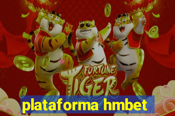 plataforma hmbet