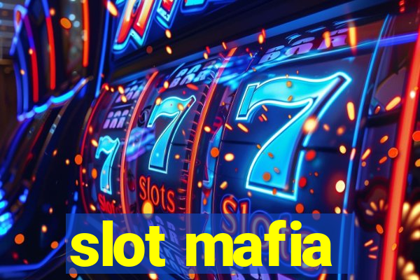 slot mafia