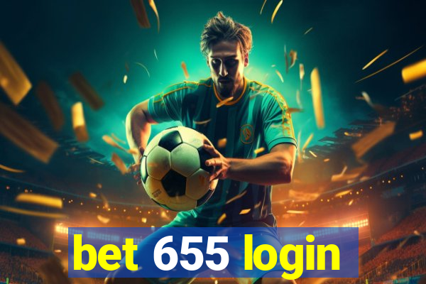 bet 655 login