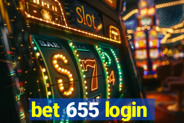 bet 655 login