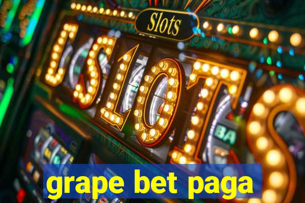 grape bet paga