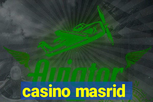 casino masrid