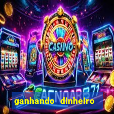 ganhando dinheiro em jogos