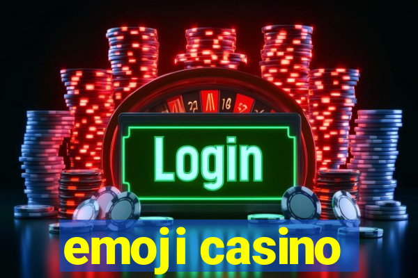 emoji casino