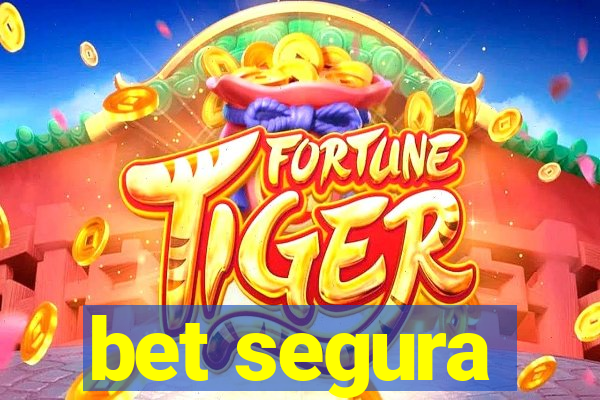 bet segura