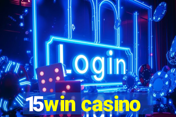 15win casino