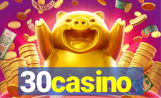 30casino