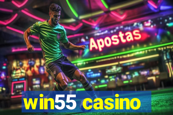 win55 casino