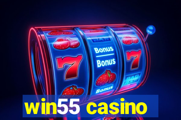 win55 casino