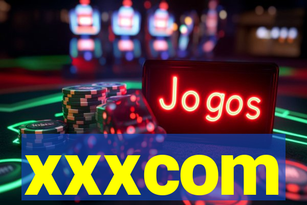 xxxcom