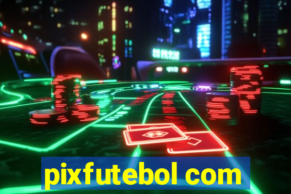 pixfutebol com