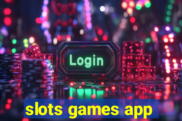 slots games app