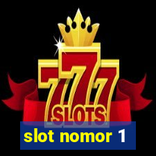 slot nomor 1