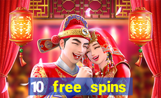 10 free spins casino no deposit