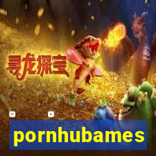 pornhubames