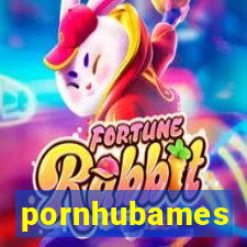 pornhubames