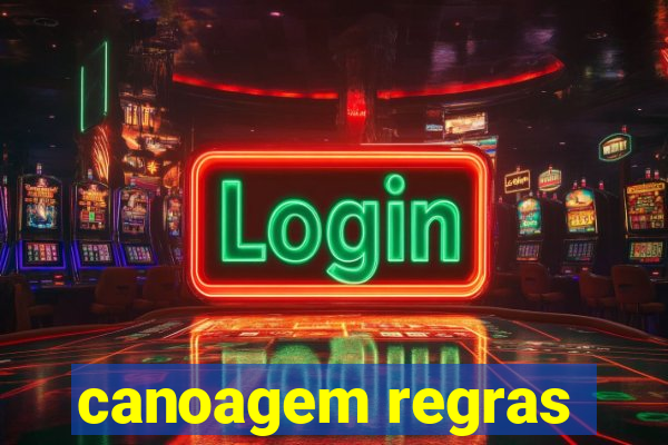 canoagem regras