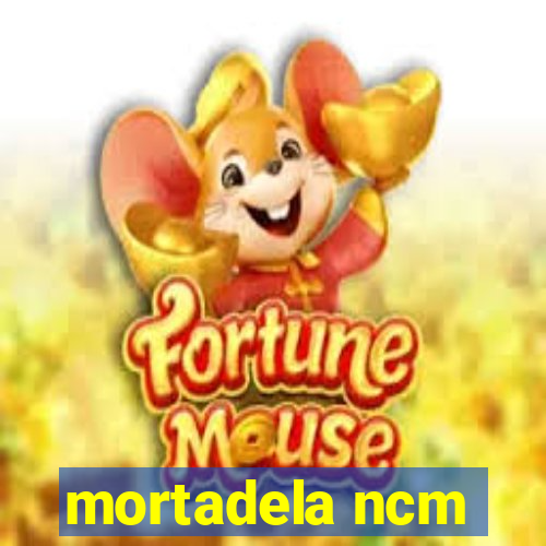 mortadela ncm