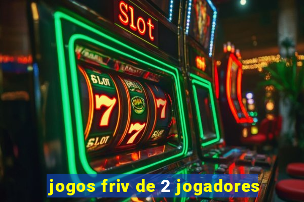 jogos friv de 2 jogadores