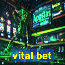 vital bet