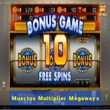 Muertos Multiplier Megaways