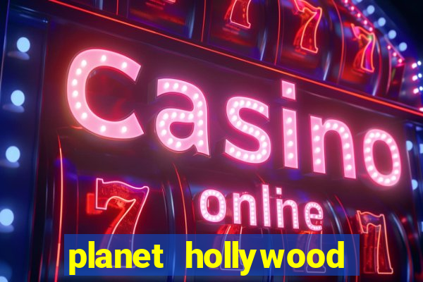 planet hollywood casino restaurants