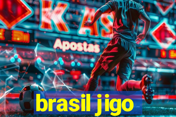 brasil jigo