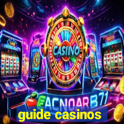 guide casinos