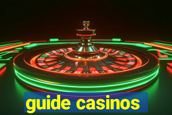 guide casinos