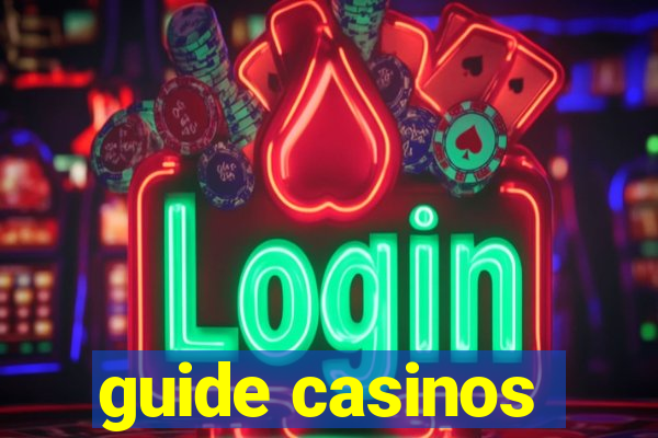 guide casinos