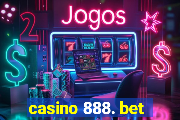 casino 888. bet