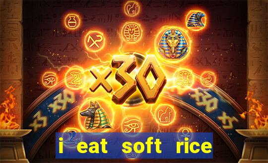 i eat soft rice in another world pt br