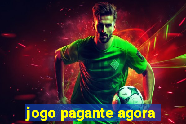 jogo pagante agora