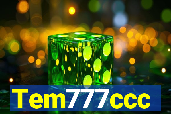 Tem777ccc