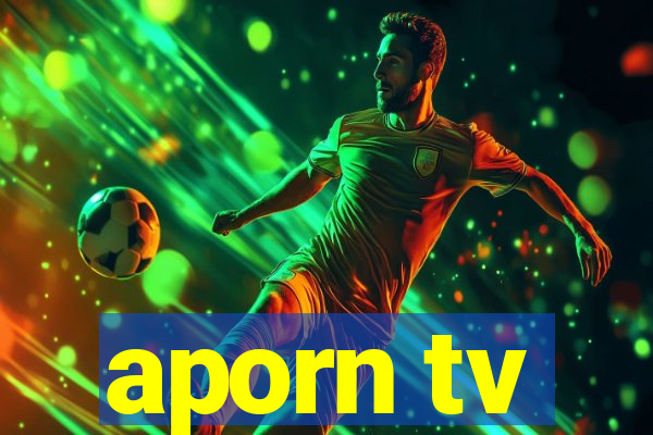 aporn tv