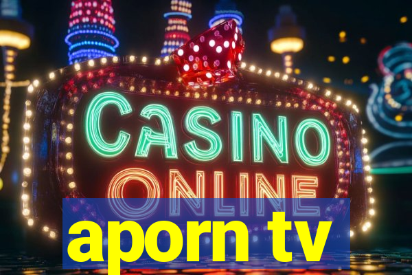 aporn tv