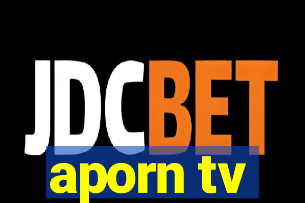 aporn tv