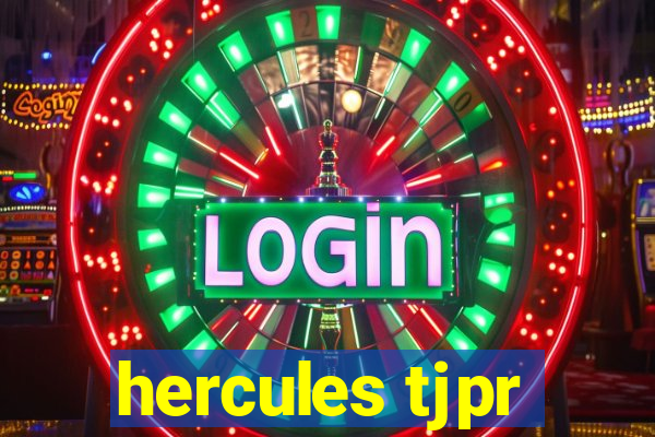 hercules tjpr