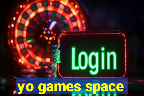 yo games space